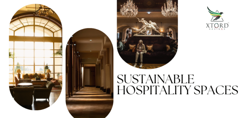 Sustainable Hospitality Spaces
